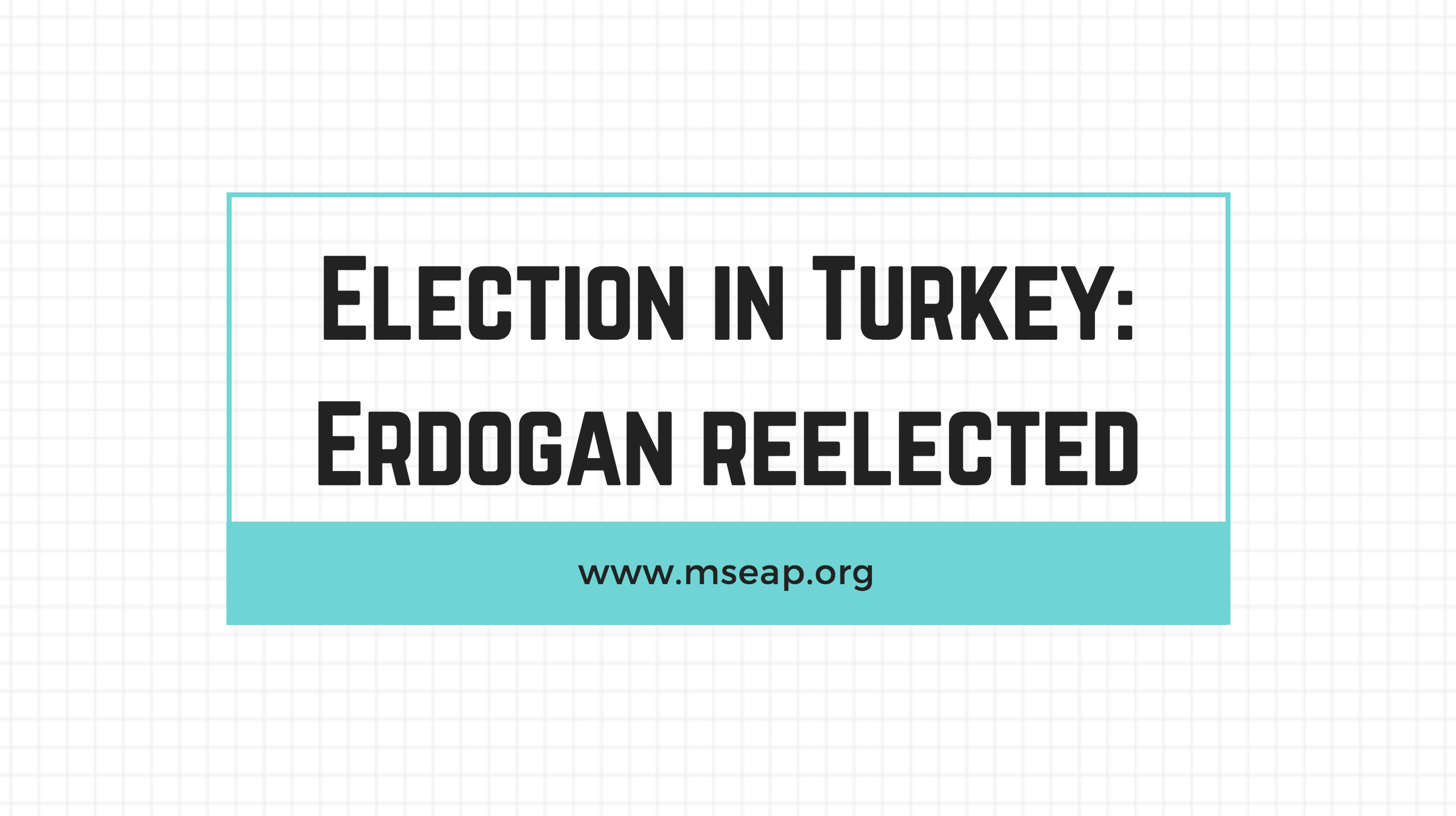 Election in Turkey: Erdogan reelected
