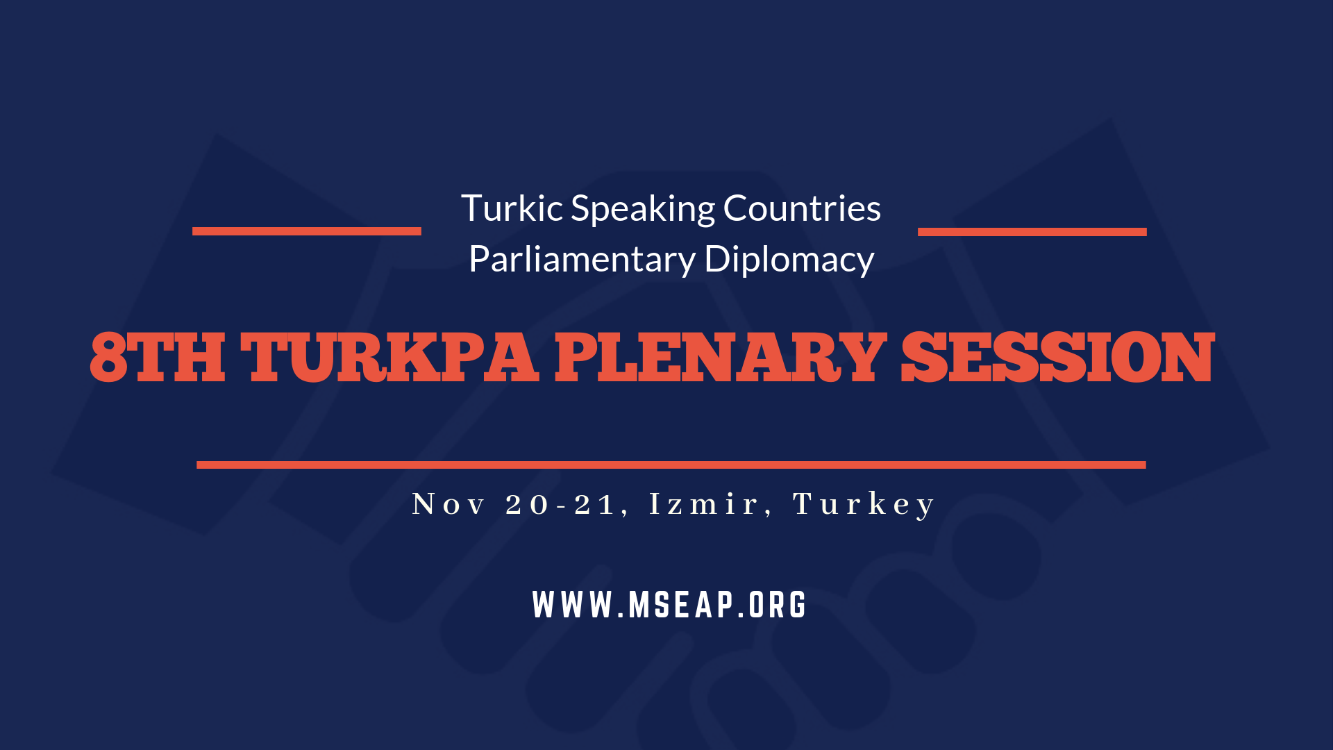 8th TURKPA plenary session held on November 20-21 in Izmir, Turkey