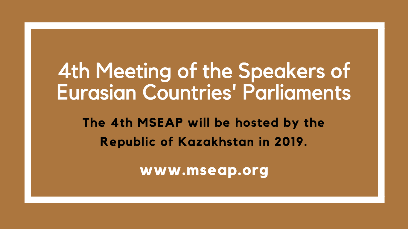 4th Meeting of the Speakers of Eurasian Countries' Parliaments